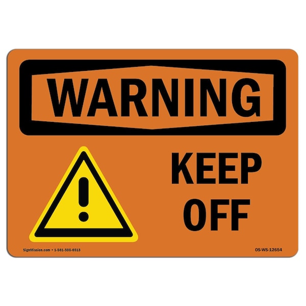 OSHA WARNING Sign, Keep Off, 18in X 12in Decal, 12" W, 18" L, Landscape, OS-WS-D-1218-L-12654